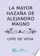 La mayor hazaña de Alejandro mago