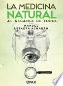 La Medicina Natural Al Alcance de Todos