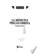 La medicina precolombina