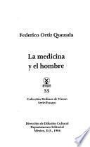 La medicina y el hombre