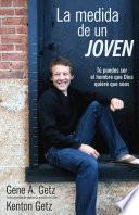 La Medida de un joven