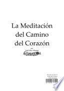 La Meditación del Camino del Corazón