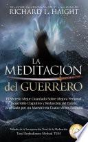 La Meditación del Guerrero