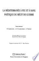 La Méditerranée à feu et à sang