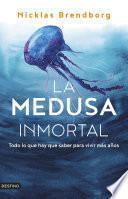 La medusa inmortal (Edición mexicana)