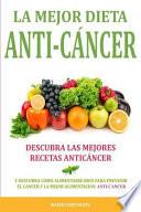 La Mejor Dieta Anti-Cancer
