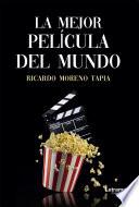 La mejor película del mundo