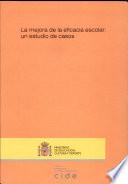La mejora de la eficacia escolar