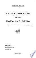 La melancolía de la raza indígena
