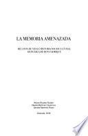 La memoria amenazada