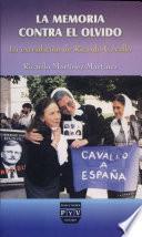 La memoria contra el olvido