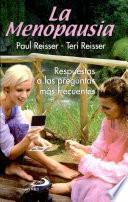 La menopausia. Reisser, Paul. 1a. ed.