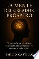 LA MENTE DEL CREADOR PRÓSPERO