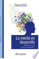 La mente en desarrollo