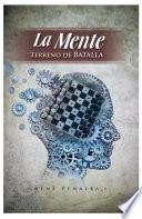 La mente, terreno de batalla