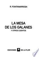 La mesa de los galanes y otros cuentos