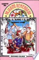 La mesa, el burro y el bastón