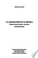 La metamorfosis de lo idéntico