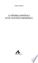 La métrica española en su contexto románico