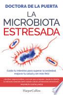 La microbiota estresada