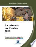 La minería en México 2010