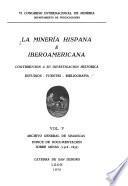 La Minería hispana e iberoamericana: Archivo general de Simancas. Indice de documentación sobre minas (1316-1822)