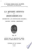 La Minería hispana e iberoamericana