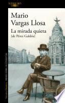 La mirada quieta (de Pérez Galdós)