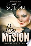 LA MISIÓN