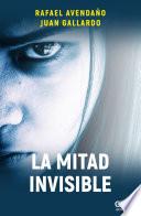 La mitad invisible