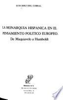 La monarquía hispánica en el pensamiento político europeo