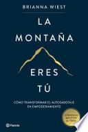 La montaña eres tú