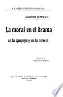 La moral en el drama, en la epopeya y en la novela