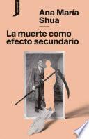 La muerte como efecto secundario