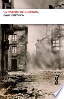 La muerte de Guernica (Colección Endebate)