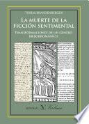 La muerte de la ficción sentimental