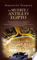 La muerte en el Antiguo Egipto