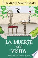 La muerte nos visita