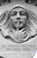 La muerte nuestra de cada vida