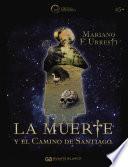 La muerte y el camino de Santiago