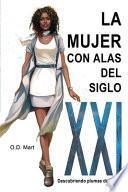 La Mujer con Alas del Siglo XXI