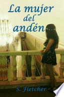La mujer del andén