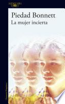 La mujer incierta