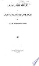 La mujer mala y los males secretos