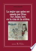 La mujer que quiso ser amada por Dios