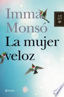 La mujer veloz