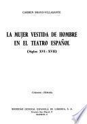La mujer vestida de hombre en el teatro español