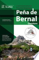 La multidisciplina aplicada al Proyecto Geoparque Peña de Bernal Querétaro