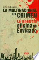 La Multinacional del crimen