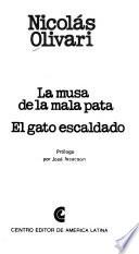 La musa de la mala pata ; El gato escaldado